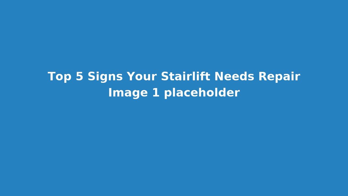 Stairlift Signs — image